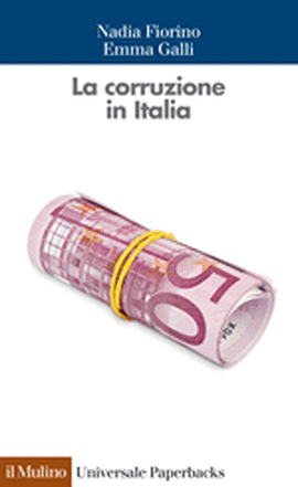 Cover articolo Nadia FIORINO e Emma GALLI, La corruzione in Italia