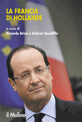 Copertina della news Riccardo BRIZZI, Gabriel GOODLIFFE, La Francia di Hollande